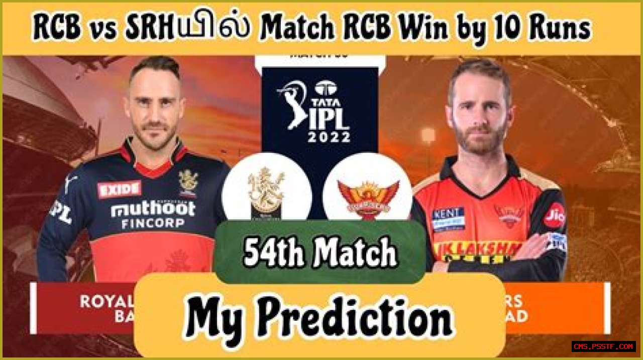 RCB vs SRH 54th Match of IPL 2022: Match Preview