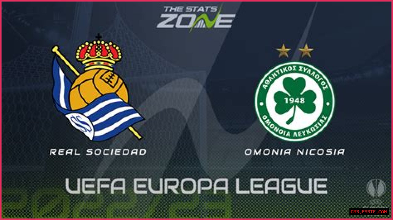 Real Sociedad vs Omonia Preview, Prediction, H2H, Team Betting Odds, And Team News – Europa League